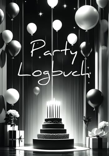 Party-Logbuch & Planer – 30 Partys dokumentieren | Mit Checklisten, Einkaufslisten, Gästelisten & Platz für Fotos | Eventplaner für Motto-Partys, Feiern & Events