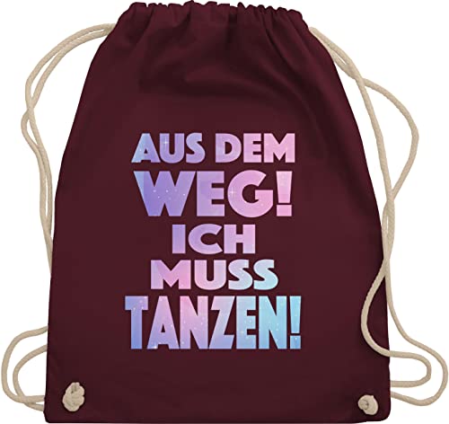 Turnbeutel Rucksack - Festival Zubehör - Aus dem Weg Ich muss tanzen I Geschenk Tanzliebhaber I Tanzbegeistert I Party I Dance - Unisize - Bordeauxrot - festivaltasche festivalbeutel konzert tanz