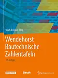 Wendehorst Bautechnische Zahlentafeln: Includes Digital Download