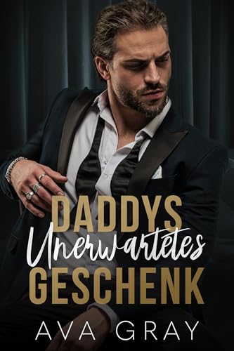 Daddys Unerwartetes Geschenk (Alpha Milliardär)