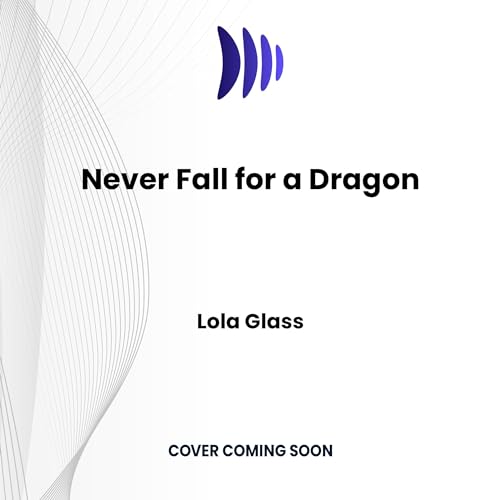 Never Fall for a Dragon: Mate Mountain, Book 1