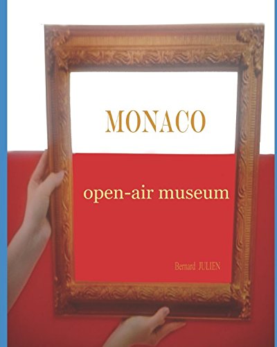 Monaco, open-air museum