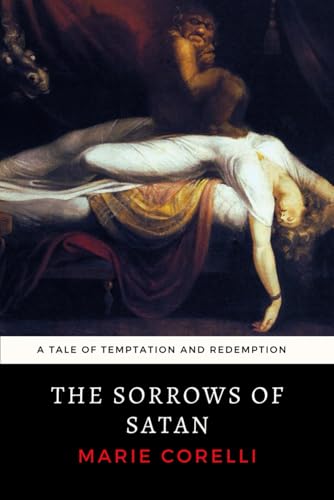 The Sorrows of Satan: A Tale of Temptation and Redemption