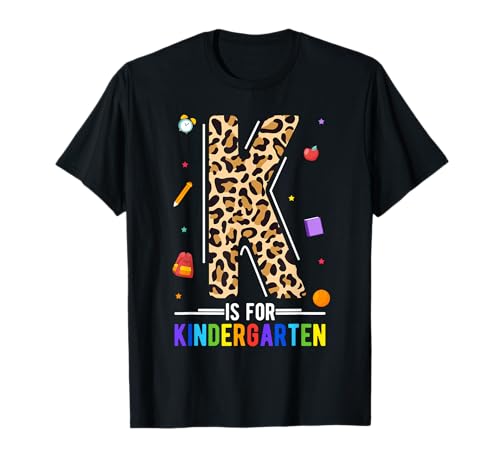 K IS FOR Kindergartenlehrerin T-Shirt