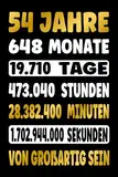 54 JAHRE VOLLER GROßARTIGKEIT: Ein lustiges Geburtstagsgeschenk zum 54. Geburtstag - Liniertes Notizbuch für Männer und Frauen