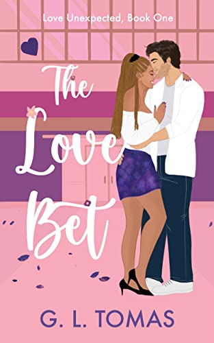 The Love Bet (Love Unexpected Book 1) (English Edition)