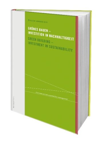 B.A.U.M. Jahrbuch 2010: Grünes Bauen Investition in Nachhaltigkeit