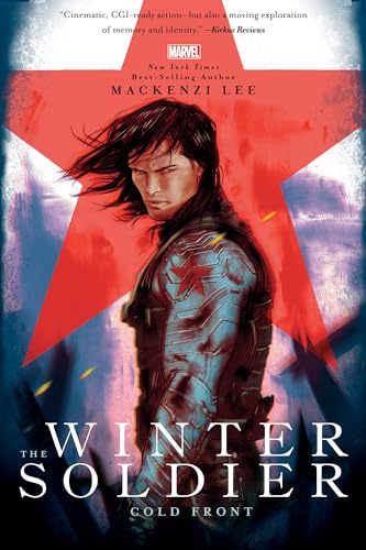 The Winter Soldier: Cold Front (Marvel Rebels & Renegades, Band 3)