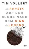 Mit Physik auf der Suche nach dem Sinn des Lebens: bekannt aus den Podcast-Charts mit "Raum und Zeit"