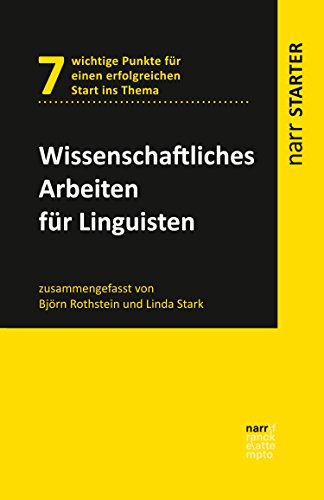 Wissenschaftliches Arbeiten für Linguisten (narr STARTER)