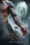 The Tattooer of Souls