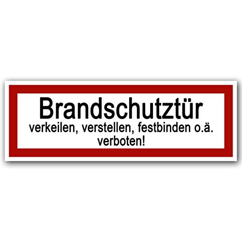 10 Stück Brandschutztür Aufkleber 21x7,2cm Sticker Brandschutztür verkeilen, verstellen, festbinden oder ähnliches verboten Warnhinweis mit UV Schutz für Außen-und Innenbereich