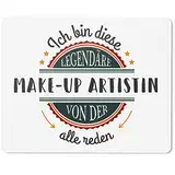 JUNIWORDS Mauspad Mousepad, Ich Bin Diese legendäre Make-up Artistin, von der alle reden (5058634)
