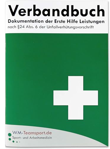 Verbandbuch für Arbeitsstätten & Betriebe - DIN A5 Meldeblock - Seiten einzeln entnehmbar - DSGVO konformes Verbandsbuch/Unfallbuch GRÜN gem. DGUV 204-020