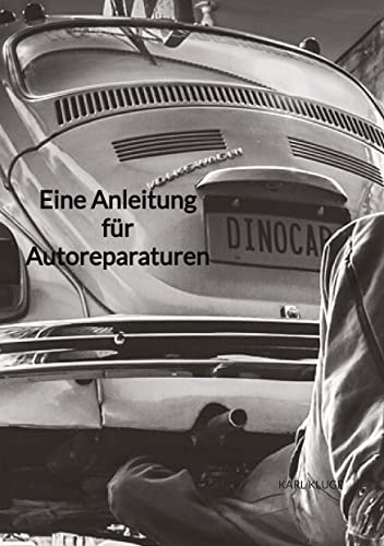 Eine Anleitung für Autoreparaturen: DE