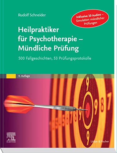 Heilpraktiker für Psychotherapie - Mündliche Prüfung: 500 Fallgeschichten, 53 Prüfungsprotokolle (KIM - Lehrbuch - Urban & Fischer Verlag)