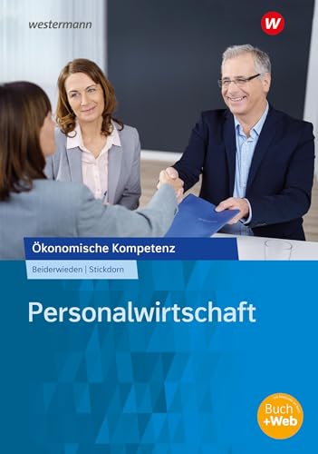 Personalwirtschaft: Arbeitsbuch (Ökonomische Kompetenz)