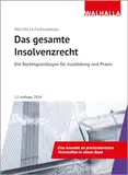 Das gesamte Insolvenzrecht: Ausgabe 2024; Die Rechtsgrundlagen für Ausbildung und Praxis