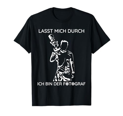 Lasst mich durch ich bin der Fotograf Witz Hochzeitsfotograf T-Shirt