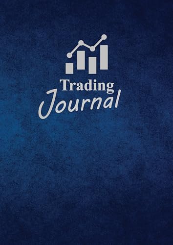 Trading Journal: 174 Seiten für Trading Analyse und Optimierung, Vorlagen zum Ausfüllen, Logbuch, Workbook + Kalender