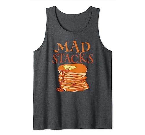 Mad Stacks Design Morgenessen für Frühstücksliebhaber Tank Top