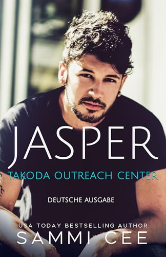 Jasper: Deutsche Ausgabe (Takoda Outreach 2)