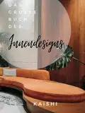 DAS GROSSE BUCH DES INNENDESIGNS: Einrichtung und Innenarchitektur , Möbelstil , Deko , Inspirationen , zeitgenössisch , modern , Interiors