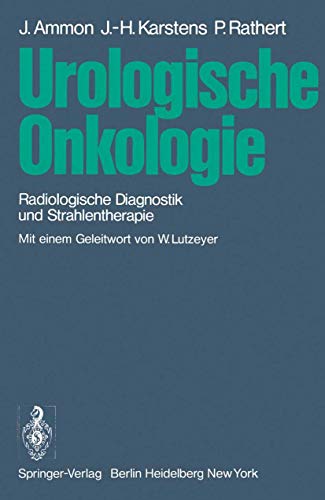Urologische Onkologie: Radiologische Diagnostik und Strahlentherapie