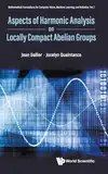 ASPECTS HARMONIC ANALYSIS ON LOCALLY COMPACT ABELIAN GROUPS (Mathematical Foundations For Computer Vision, Machine Learning, And Robotics, Band 1)