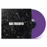 Make Them Suffer (Solid Purple) [Vinyl LP]