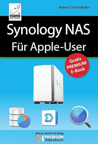 Synology NAS für Apple-User: Nutzen Sie iPhone, iPad und Mac mit einer Synology NAS
