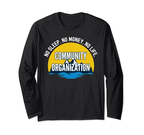 Kein Schlaf Kein Geld Kein Leben Gemeinschaftsorganisation Student Langarmshirt