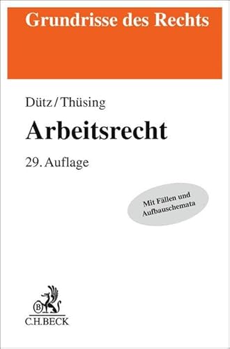 Arbeitsrecht (Grundrisse des Rechts)