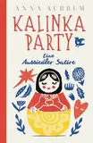 Kalinka Party: Eine Aussiedler Satire