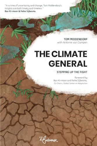 The Climate General: Stepping up the fight