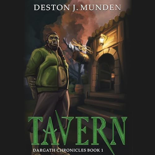 Tavern: Dargath Chronicles, Book 1