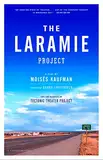 The Laramie Project (English Edition)