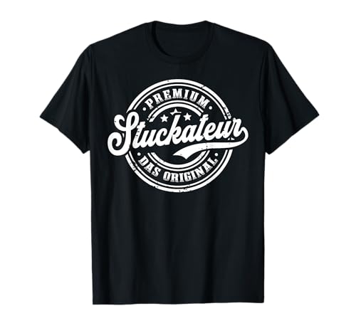 Stuckateur Original Stuckateurmeister T-Shirt