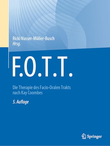 F.O.T.T.: Die Therapie des Facio-Oralen Trakts nach Kay Coombes