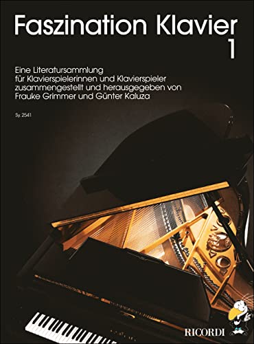 Faszination Klavier 1: Eine Literatursammlung für Klavierspielerinnen und Klavierspieler (PIANO)