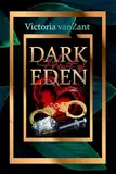 DARK Heart of EDEN 1: Dunkle Sexy Romance (Latino Mafiaboss)