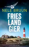 FriesLandGier (Nordseekrimi) (Küstenkrimi)