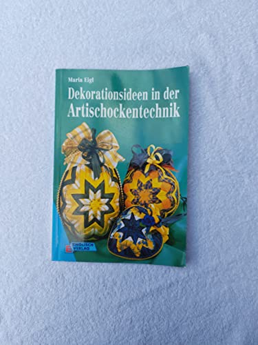 Dekorationsideen in der Artischockentechnik