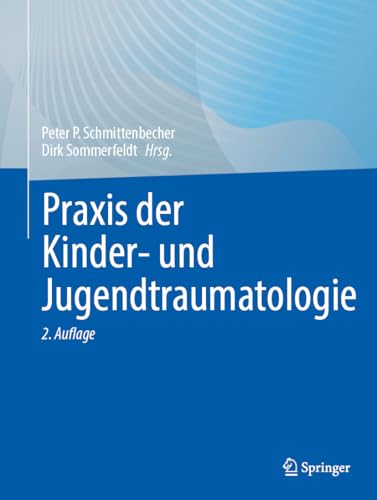 Praxis der Kinder- und Jugendtraumatologie