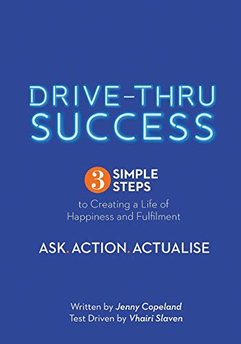 Drive-Thru Success: Welcome to your simple instruction manual on how to be successful