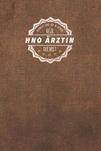 Geprüft und 100 % sicher beste HNO Ärztin der Welt: Der perfekte Terminplaner für Frauen, die in beim HNO Arzt arbeiten | Geschenkidee | Geschenke | Geschenk