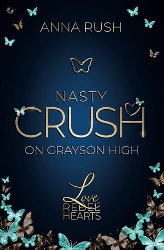 Nasty Crush on Grayson High