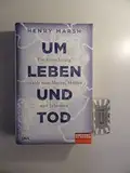 Um Leben und Tod: Ein Hirnchirurg erzählt vom Heilen, Hoffen und Scheitern - Ein SPIEGEL-Buch