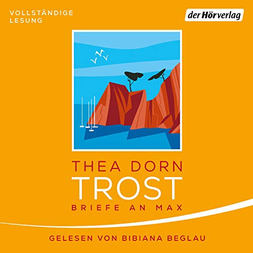 Trost: Briefe an Max
