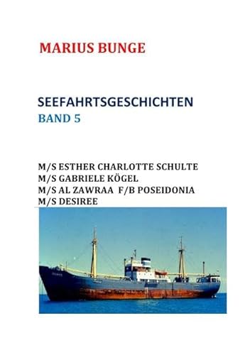 SEEFAHRTSGESCHICHTEN: BAND 5